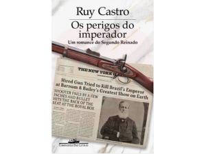 Livro Os Perigos Do Imperador: Um Romance Do Segundo Reinado