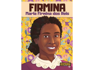 Firmina - Maria Firmina Dos Reis